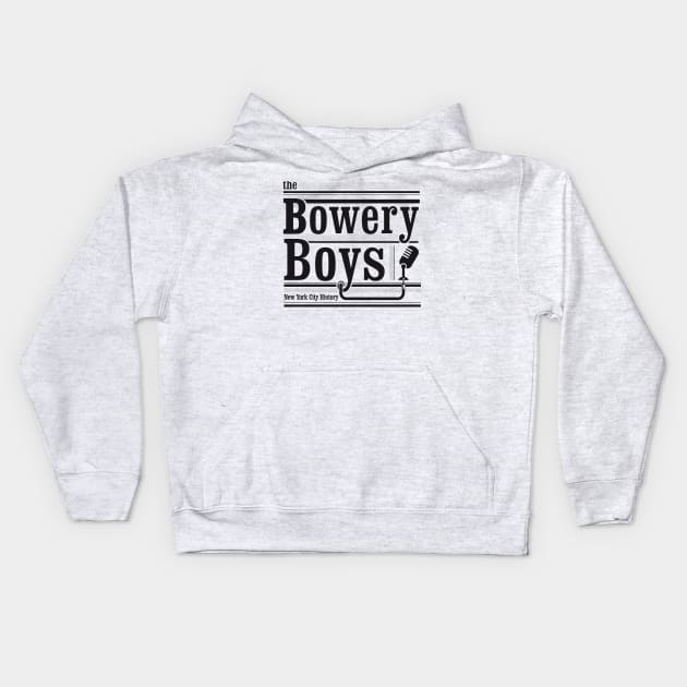 Bowery Boys Tshirt Kids Hoodie by BOWERYBOYS